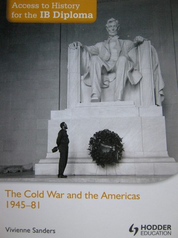 (image for) Cold War & the Americas 1945-81 (P) by Vivienne Sanders