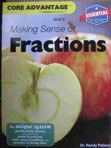 (image for) Core Advantage Unit 5 Making Sense of Fractions (P) by Palisoc