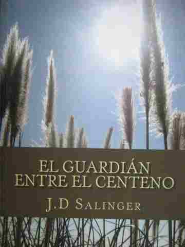 (image for) El guardian entre el centeno (P) by J D Salinger