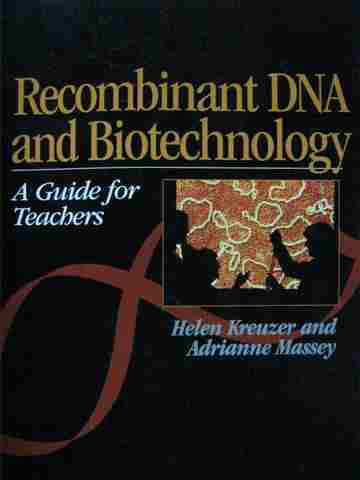 (image for) Recombinant DNA & Biotechnology (P) by Kreuzer & Massey