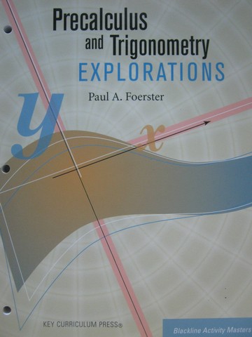 (image for) Precalculus & Trigonometry Explorations (P) by Paul A Foerster