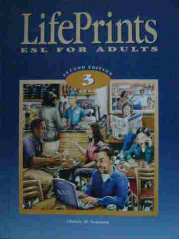 (image for) Life Prints ESL for Adults 3 2nd Edition (P) by Christy M Newman