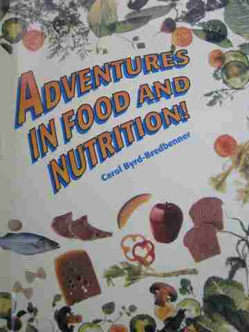 (image for) Adventures in Food & Nutrition! (H) by Carol Byrd-Bredbenner