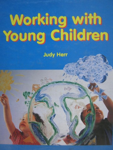 (image for) Working with Young Children (H) by Judy Herr