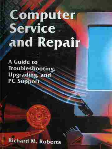 (image for) Computer Service & Repair (H) by Richard M Roberts
