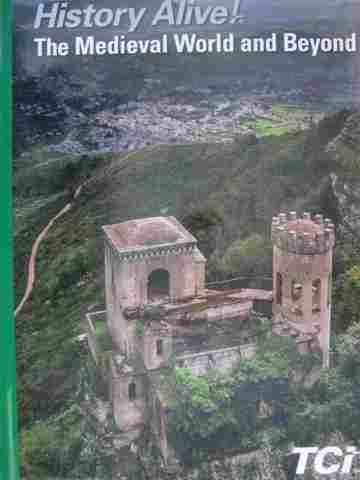 (image for) History Alive! The Medieval World & Beyond (CA)(H) by Frey