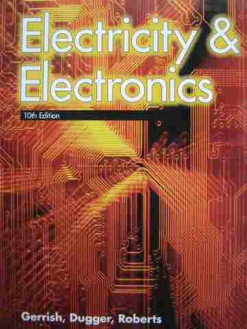 (image for) Electricity & Electronics 10th Edition (H) by Gerrish, Dugger,