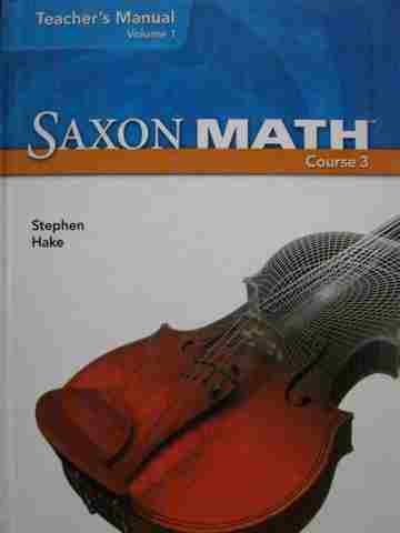 (image for) Saxon Math Course 3 TM Volume 1 (TE)(H) by Stephen Hake