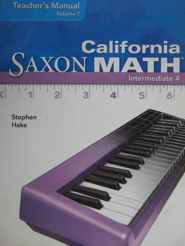 (image for) California Saxon Math Intermediate 4 TM Volume 1 (TE)(Spiral) - Click Image to Close