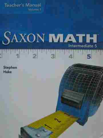 (image for) Saxon Math Intermediate 5 TM Volume 1 (TE)(Spiral) by Hake