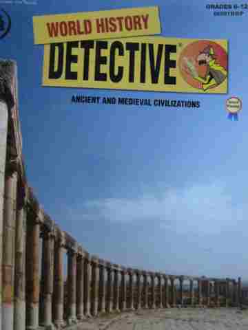 (image for) World History Detective Ancient & Medieval Civilizations (P)