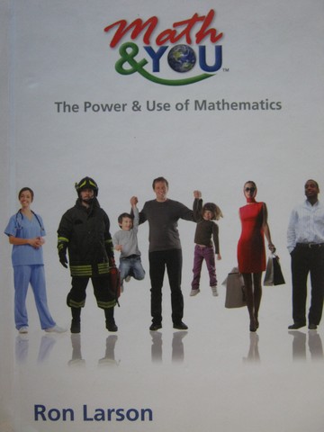 (image for) Math & You The Power & Use of Mathematics (H) by Ron Larson