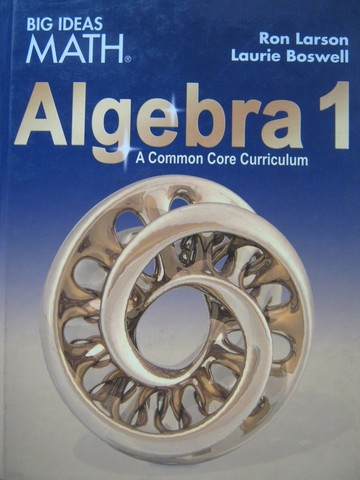 (image for) Big Ideas Math Algebra 1 (H) by Ron Larson & Laurie Boswell