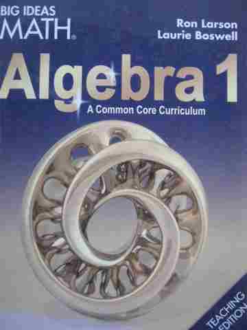 (image for) Big Ideas Math Algebra 1 TE (TE)(H) by Larson & Boswell