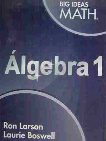 (image for) Big Ideas Math Algebra 1 Spanish Edition (H) by Larson & Boswell