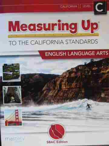 (image for) Measuring Up to the California Standards ELA Level C (CA)(P)