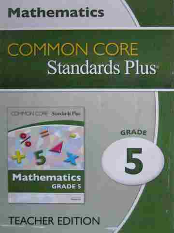 (image for) Common Core Standards Plus Mathematics 5 TE (TE)(Spiral)