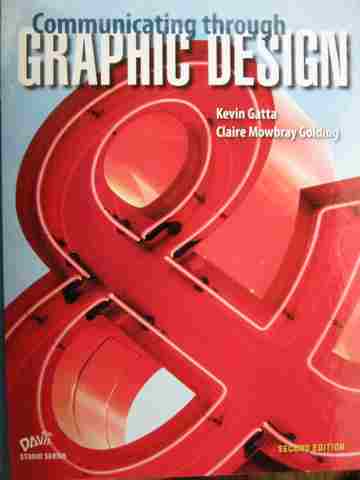(image for) Communicating through Graphic Design 2e (H) by Gatta & Golding