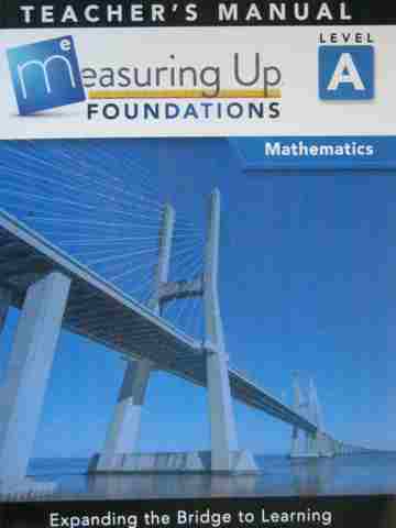 (image for) Measuring Up Foundations Mathematics Level A TM (TE)(Spiral)