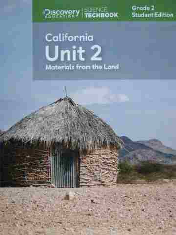 (image for) Science Techbook California 2.2 Materials from the Land Student Edition (CA)(P)