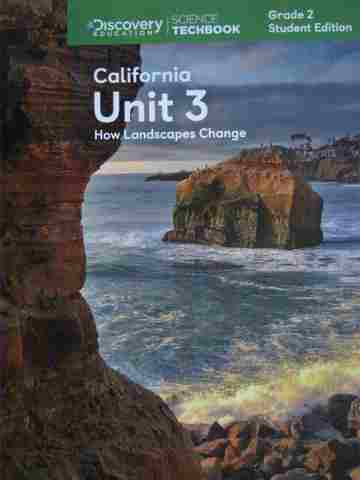 (image for) Science Techbook California 2.3 How Landscapes Change Student Edition (CA)(P)