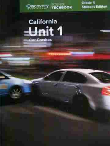 (image for) Science Techbook California 4.1 Car Crashes Student Edition (CA)(P)