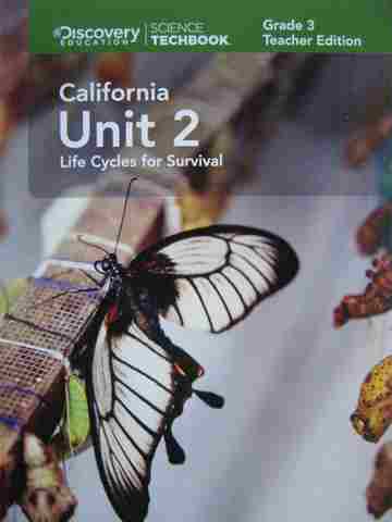 (image for) Science Techbook California 3.2 Life Cycles for Survival TE (CA)(TE)(Spiral)