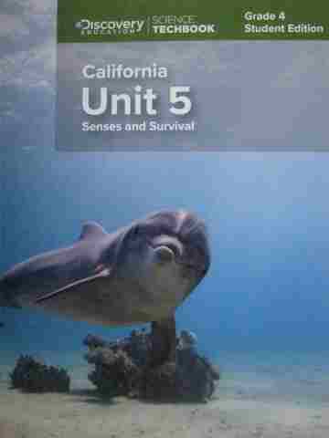 (image for) Science Techbook California 4.5 Senses and Survival Student Edition (CA)(P)