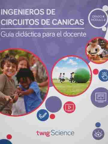 (image for) Twig Science K.2 Ingenieros de circuitos de canicas TE (TE)(Spiral) by Spivey, etc.