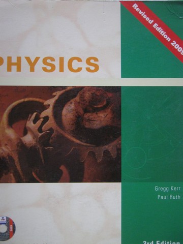 (image for) Physics 3rd Edition Revised Edition 2009 (P) by Kerr & Ruth