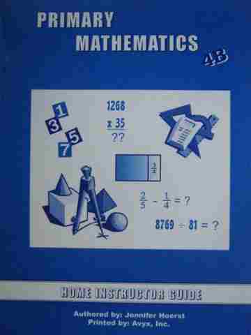 (image for) Primary Mathematics 4B Home IG (TE)(P) by Jennifer Hoerst