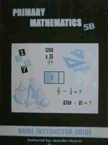 (image for) Primary Mathematics 5B Home IG (TE)(P) by Jennifer Hoerst
