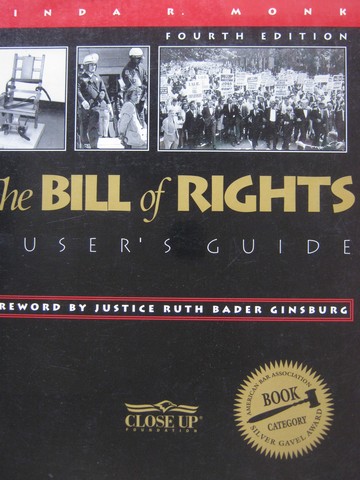 Bill of Rights A User's Guide 4th Edition (P) by Linda R Monk (image for) Bill of Rights A User's Guide 4th Edition (P) by Linda R Monk