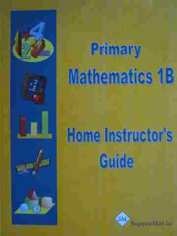 (image for) Primary Mathematics 1B Home IG (TE)(Spiral) by Jennifer Kempe