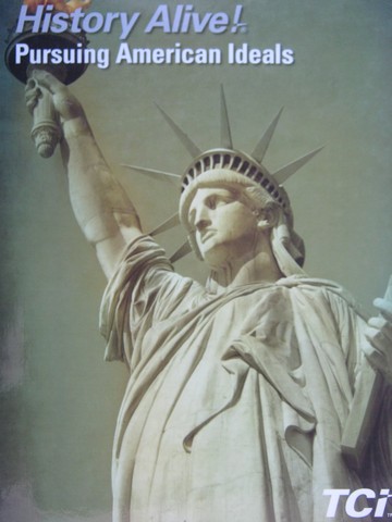 (image for) History Alive! Pursuing American Ideals (H) by Bower & Hart