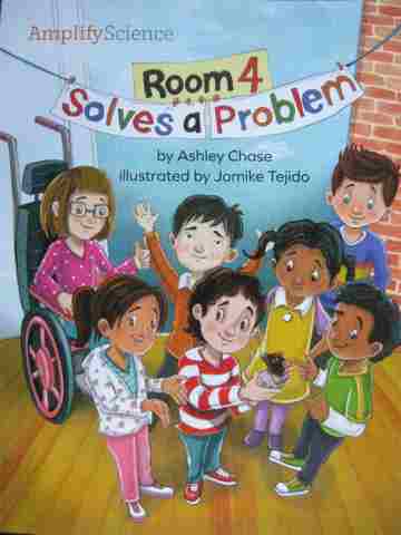 Amplify Science K Room 4 Solves a Problem (P) by Ashley Chase