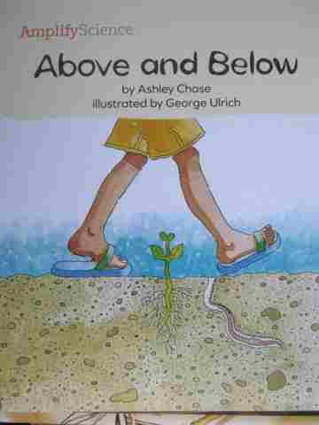 (image for) Amplify Science K Above & Below (P) by Ashley Chase