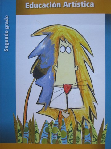 (image for) Educacion Artistica Segundo grado Segunda edicion (P) by Yanez,