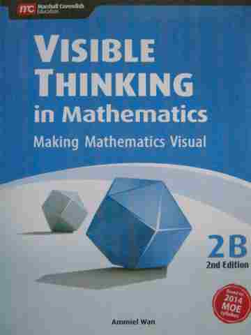 (image for) Visible Thinking in Mathematics 2nd Edition 2B (P) by Ammiel Wan