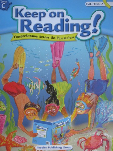 (image for) Keep on Reading! Level C (CA)(P) by Ramsaur, Grimes, Talbot,