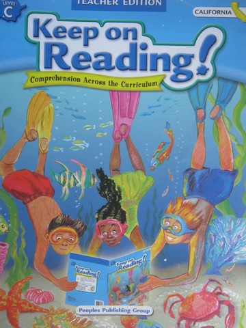 (image for) Keep on Reading! Level C TE (CA)(TE)(P) by Ramsaur, Grimes,