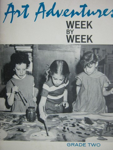 (image for) Art Adventures Week by Week Grade 2 (P) by James J. Davis