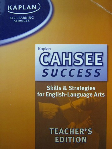 (image for) Kaplan CAHSEE Success Skills & Strategies for English TE(Spiral)