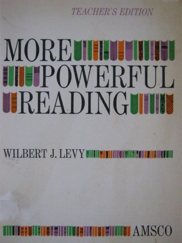 (image for) More Powerful Reading TE (TE)(P) by Wilbert J Levy