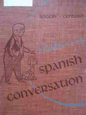 (image for) Patterns of Spanish Conversation (P) by Rogers & Centeno