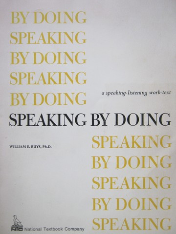 (image for) Speaking by Doing 3rd Revised Edition (P) by William E Buys