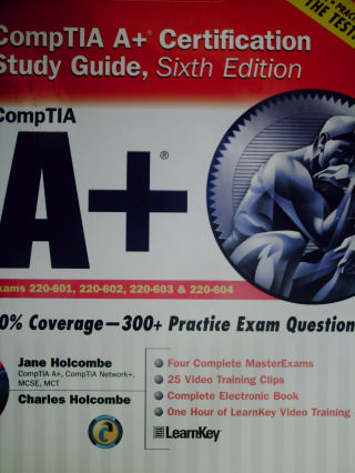 (image for) CompTIA A+ Certification Study Guide 6e (H) by Holcombe,