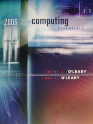 (image for) Computing Essentials 2006 Complete Edition (Set) by O'Leary,