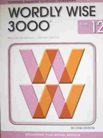 (image for) Wordly Wise 3000 Book 12 2nd Edition (P) by Kenneth Hodkinson & Sandra Adams