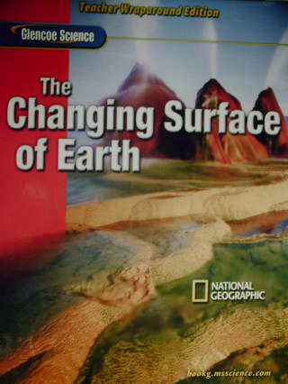 (image for) Glencoe Science The Changing Surface of Earth TWE (TE)(H)
